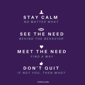 Stay calm, see the need, meet the need, don't quit